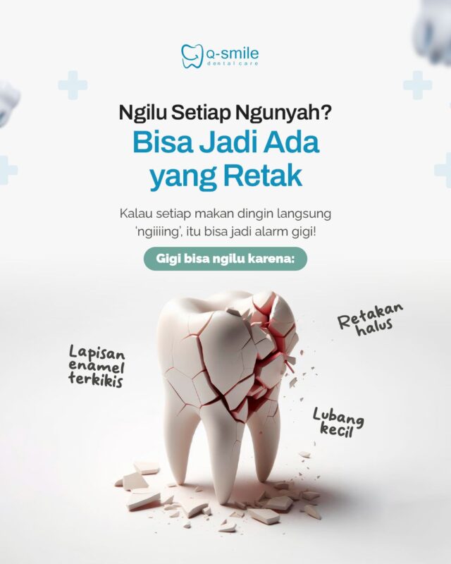 Ngilu Saat Mengunyah? Waspada, Bisa Jadi Gigi Retak Penyebabnya!